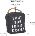 Pavilion Gift Company 72196 Shut The Front Door! Door Stopper, 5 x 6 - Image 5