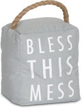 Pavilion Gift Company 72194 Bless This Mess Door Stopper, 5 x 6 by PavilionGiftCompany