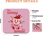 GZD More Espresso Less Depresso Coffee Mat - Image 7
