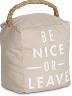Pavilion Gift Company 72192 Be Nice or Leave Door Stopper, 5 x 6 by PavilionGiftCompany