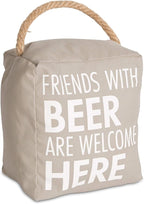 Pavilion - Friends with Beer are Welcome Here - Tan Decorative Door Stopper - by PavilionGiftCompany