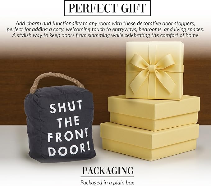 Pavilion Gift Company 72196 Shut The Front Door! Door Stopper, 5 x 6 - Image 3
